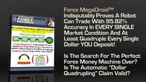 Forex Megadroid Robot - Forex Megadroid Honest Review