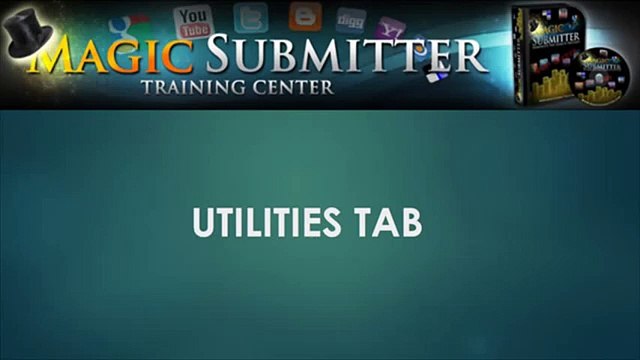 Utilities Tab - Magic Submitter Training
