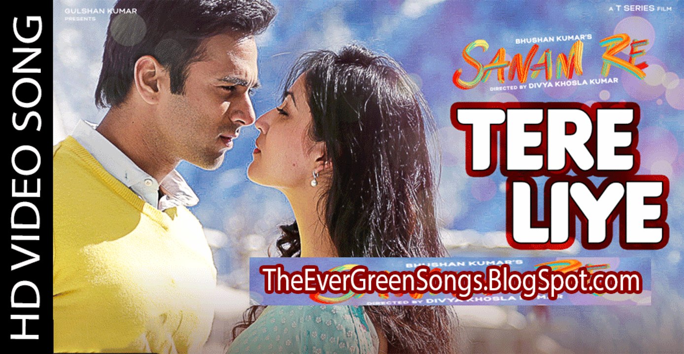 Tere Liye Video Song - SANAM RE - Full HD by ZeeShanSunny