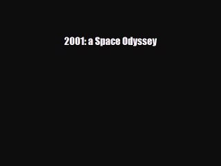 [PDF Download] 2001: a Space Odyssey [Download] Full Ebook