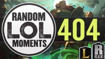 ® Random LoL Moments - Episode 404 (League of Legends)