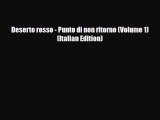 [PDF Download] Deserto rosso - Punto di non ritorno (Volume 1) (Italian Edition) [Download]