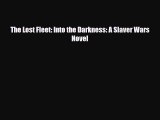 [PDF Download] The Lost Fleet: Into the Darkness: A Slaver Wars Novel [PDF] Online