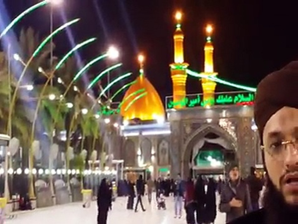 ABBAS Tery Dar Sa Dunai Me Dar Kahan At Shrine Of Hazarat Abbas(R.A) By Hafiz Tahir Qadri Attari