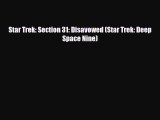 [PDF Download] Star Trek: Section 31: Disavowed (Star Trek: Deep Space Nine) [Read] Online