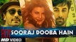 Sooraj Dooba Hain Official HD Video Song - Roy Ft. Ranbir Kapoor, Jacqueline Fernandez, Arjun Rampal 720P HD