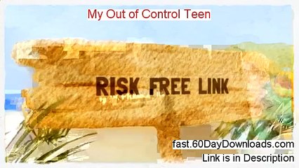 My Out of Control Teen Review 2014 - PRODUCT REVIEW