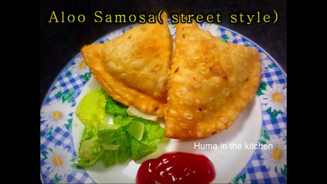 Aloo Samosa Recipe-Street Style Samosa- Punjabi Samosa Recipe by (HUMA IN THE KITCHEN)