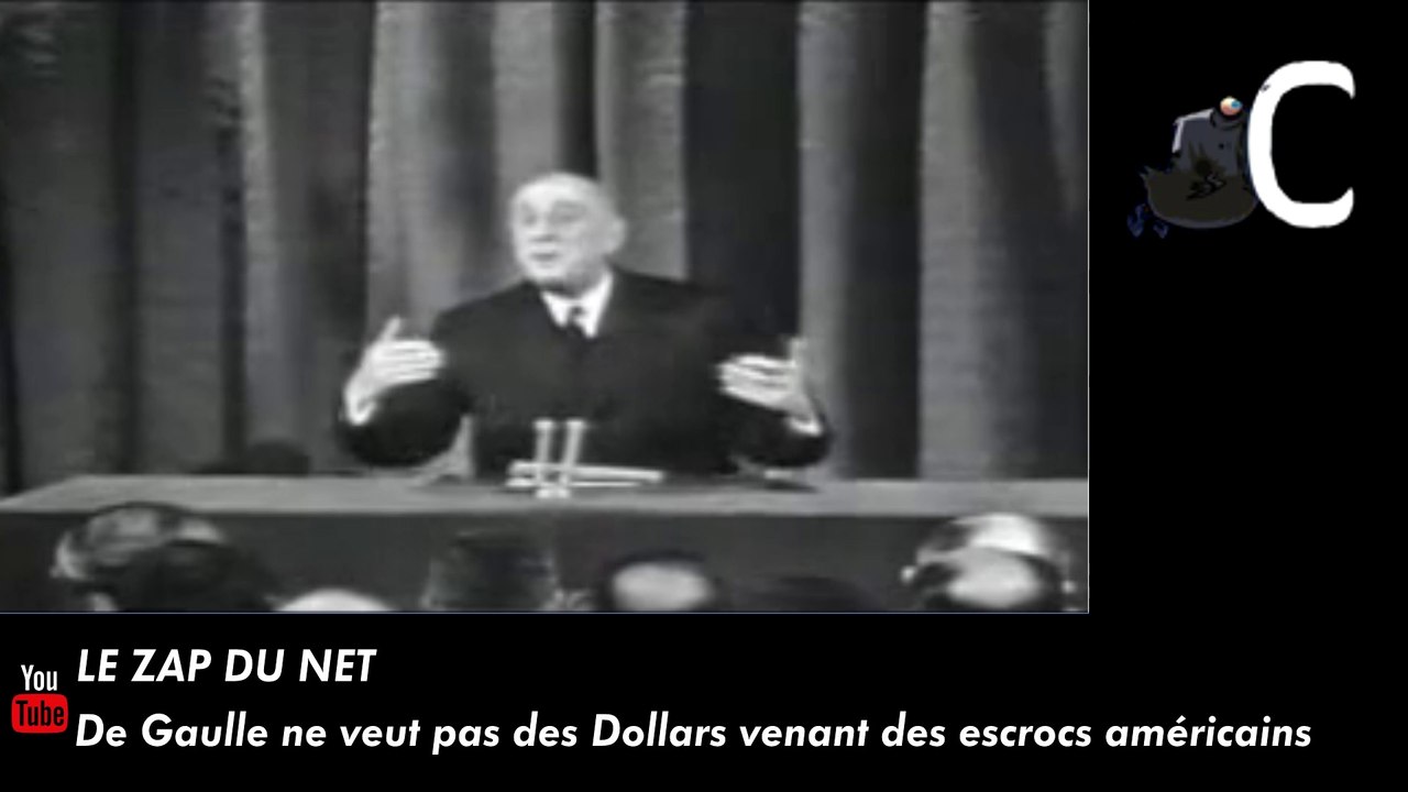 De Gaulle ne veut pas des Dollars venant des escrocs américains