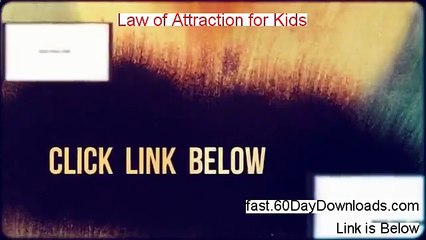 Reviews for Law of Attraction for Kids (2014 CUSTOMER REVIEW STORY)