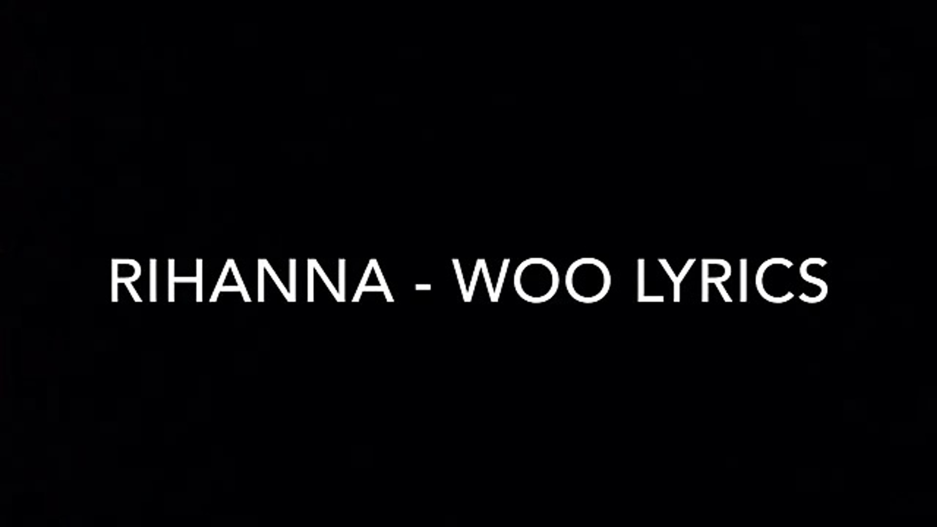 RIHANNA - WOO Ft TRAVIS SCOTT (Official Audio + LYRICS) New Album ANTI Songs -
