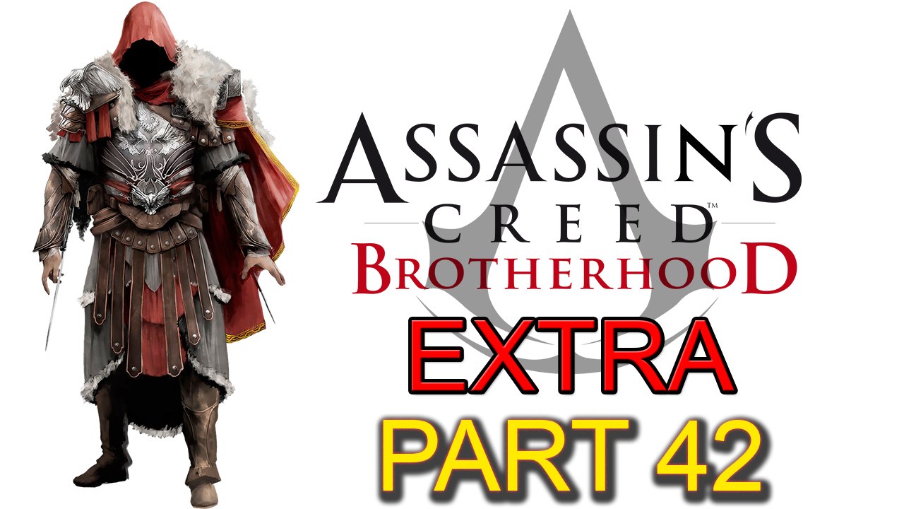 Assassin’s Creed Brotherhood [Extra Part 42]: Secret Locations [Lair of Romulus] (Part 4 of 6)