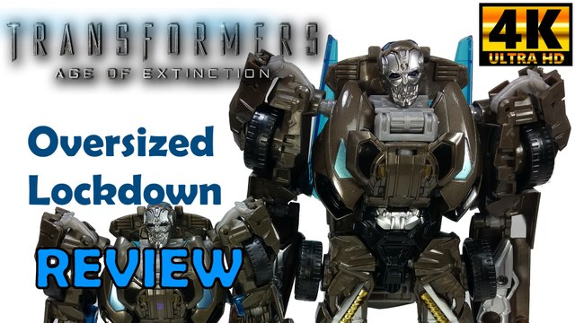 Transformers KO Oversized Lockdown Review Age of Extinction