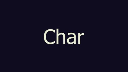 Char meaning and pronunciation