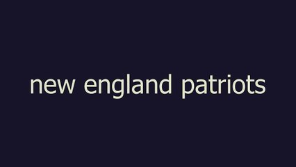 New England Patriots: Meaning, Pronunciation, and Urban Dictionary Definition 🏈