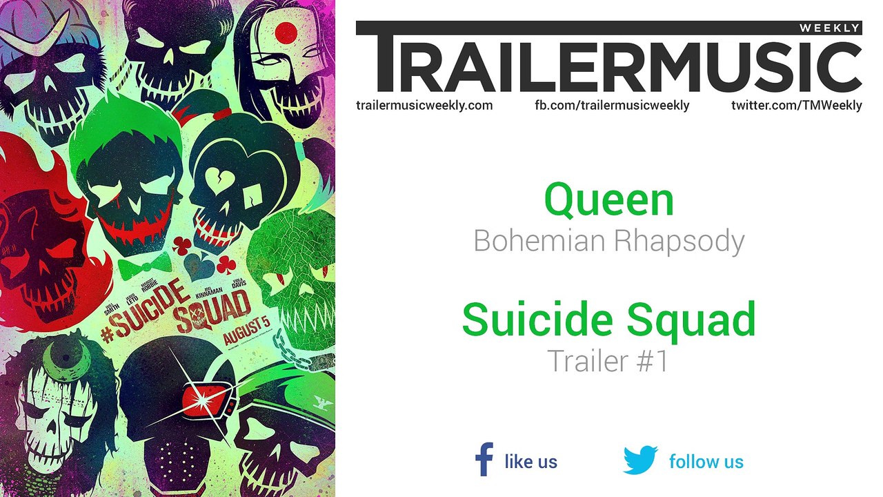 Suicide Squad - Trailer #1 Music (Queen - Bohemian Rhapsody)