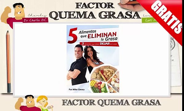 Como bajar de peso facil y rapido - 2015 Factor quema Grasa 100% Gratis Descargalo Ahora mismo