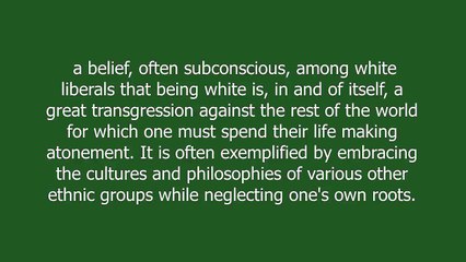 white guilt meaning and pronunciation