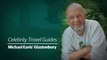 Celebrity Travel Guides: Michael Eavis' Glastonbury
