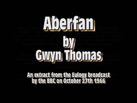 Gwyn Thomas Eulogy for Aberfan Victims