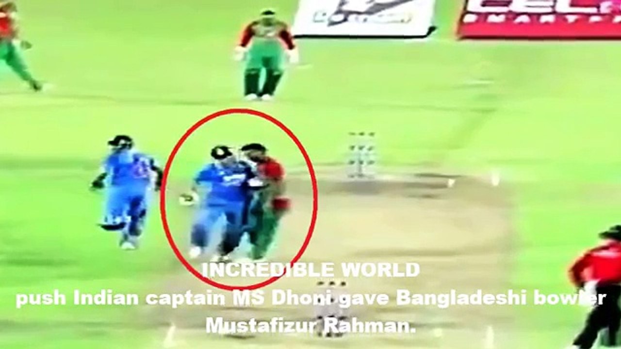 MS Dhoni PUSHES Mustafizur Rahman Hits Unknowingly Who Blocked Him(REPORT)!!!