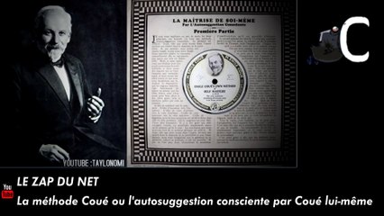 La méthode Coué ou l'autosuggestion consciente par Coué lui-même