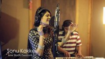 Yeh kasoor mera hai Unplugged By Sonu Kakkar