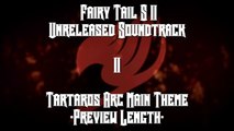Fairy Tail 2014 Unreleased Soundtrack - Tartaros Arc Main Theme -Preview Length-