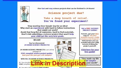 24 Hour Science Projects Review - Fast And Easy Science Project Guides That Can Be Finished In 24 Ho