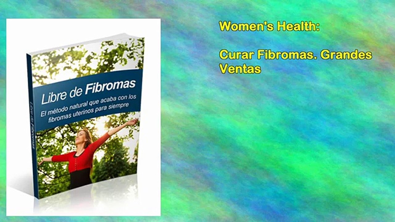 Curar Fibromas. Grandes Ventas