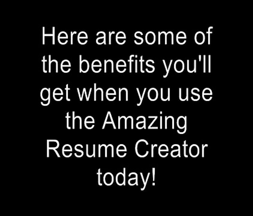Here's how the Amazing Resume Creator can help you change your life!