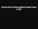 [PDF Download] Practical .NET for Financial Markets (Expert's Voice in .NET) [PDF] Online