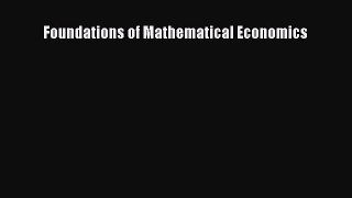 PDF Download Foundations of Mathematical Economics PDF Online