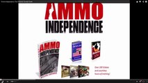 Ammo Independence , Firearms,Gun Owners Must See