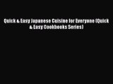 Quick & Easy Japanese Cuisine for Everyone (Quick & Easy Cookbooks Series)  Free Books