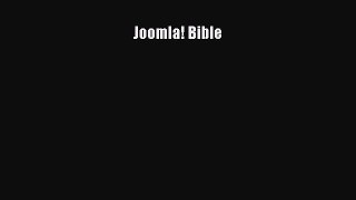 [PDF Download] Joomla! Bible [PDF] Full Ebook