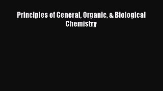 (PDF Download) Principles of General Organic & Biological Chemistry Download