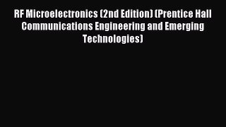 (PDF Download) RF Microelectronics (2nd Edition) (Prentice Hall Communications Engineering