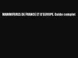 [PDF Télécharger] MAMMIFERES DE FRANCE ET D'EUROPE. Guide complet [Télécharger] Complet Ebook