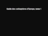 [PDF Télécharger] Guide des coléoptères d'Europe tome 1 [PDF] Complet Ebook