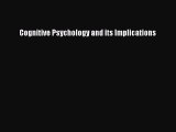 [PDF Download] Cognitive Psychology and its Implications [Read] Full Ebook