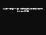 [PDF Download] Engineering Design and Graphics with Autodesk Inventor(R) 10 [Download] Online