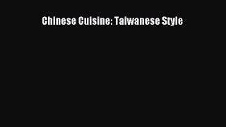 Chinese Cuisine: Taiwanese Style  Free Books