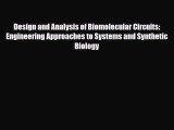 [PDF Download] Design and Analysis of Biomolecular Circuits: Engineering Approaches to Systems
