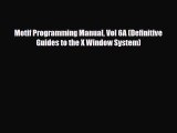 [PDF Download] Motif Programming Manual Vol 6A (Definitive Guides to the X Window System) [Download]