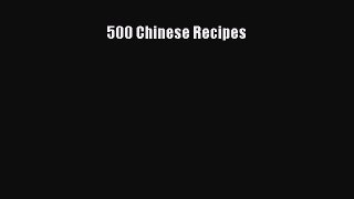 500 Chinese Recipes  Free Books