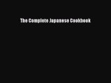 The Complete Japanese Cookbook  Free PDF