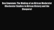 [PDF Download] Ben Enwonwu: The Making of an African Modernist (Rochester Studies in African