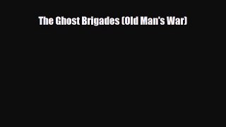 [PDF Download] The Ghost Brigades (Old Man's War) [Download] Online