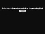 [PDF Download] An Introduction to Geotechnical Engineering (2nd Edition) [PDF] Online